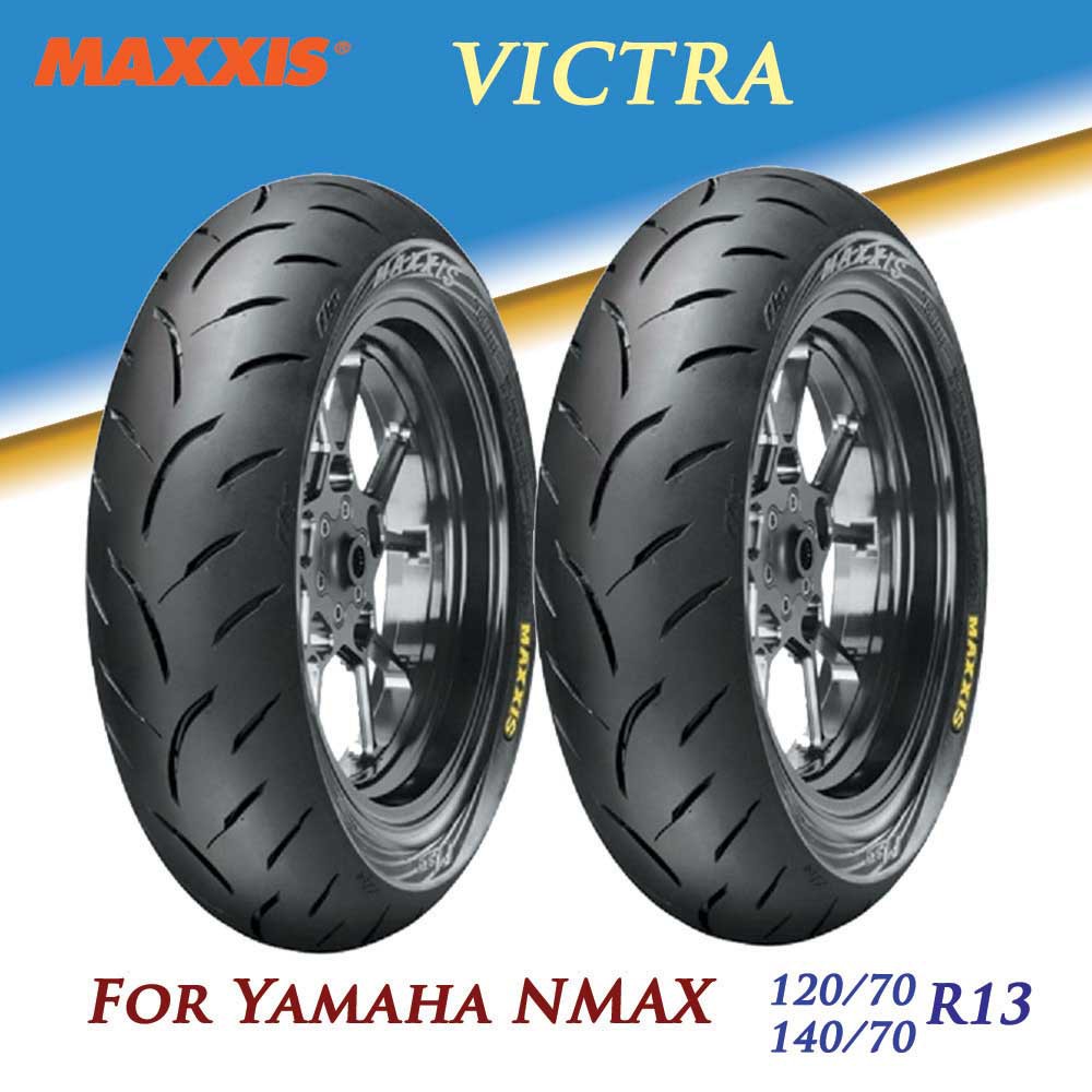 Jual Paket Ban Motor YAMAHA NMAX MAXXIS VICTRA 120 70 140 70