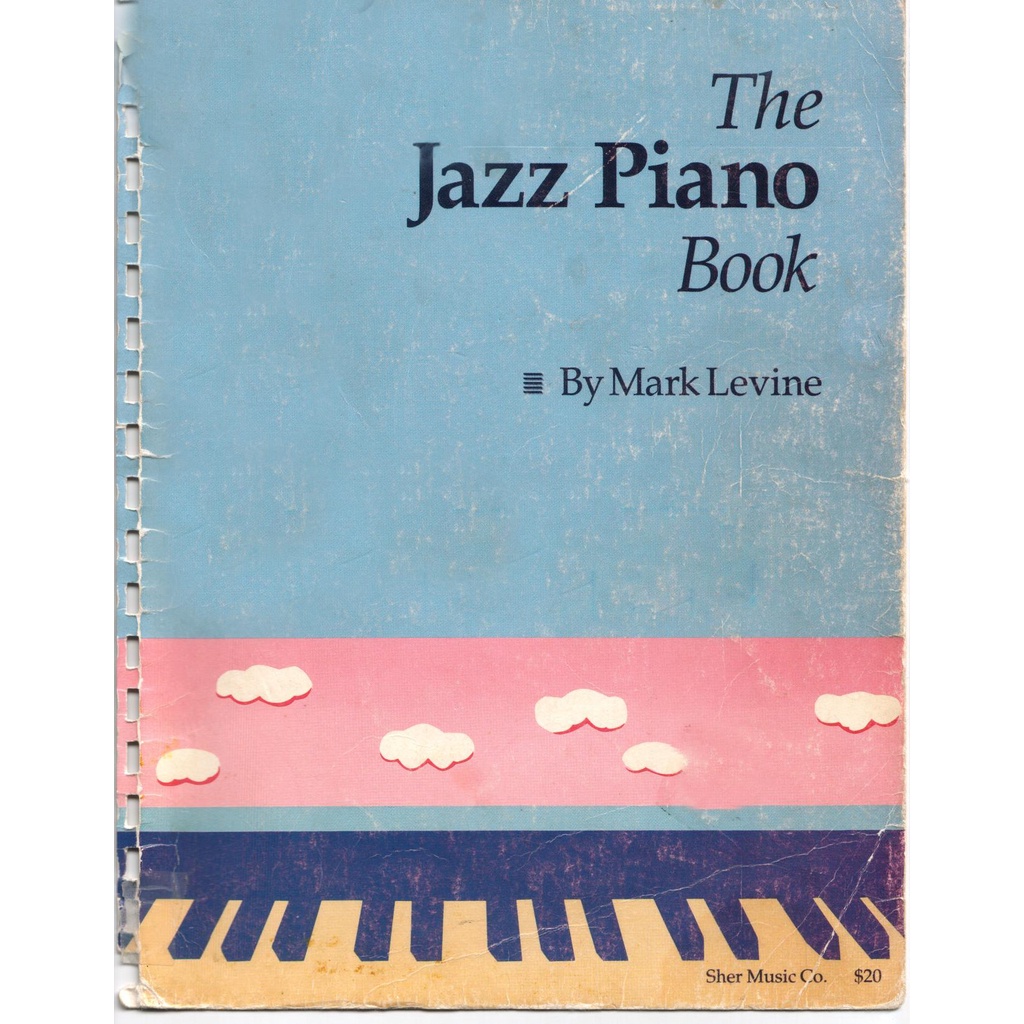 The Jazz Piano Book　By Mark Levine