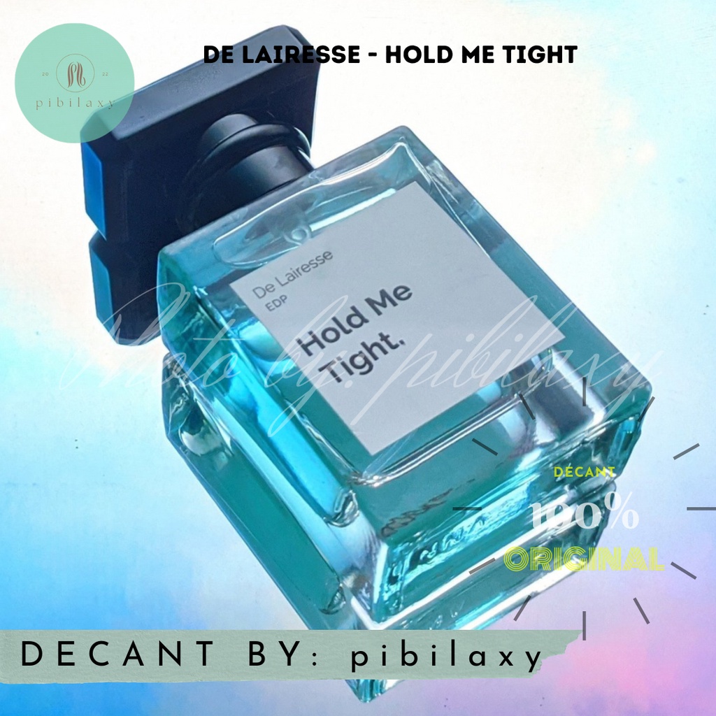 Jual Decant Eau de Parfum Hold Me Tight DeLairesse Perfumery De