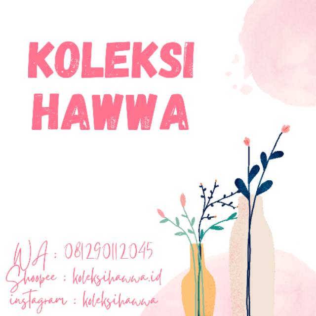Produk Koleksi Hawwa | Shopee Indonesia
