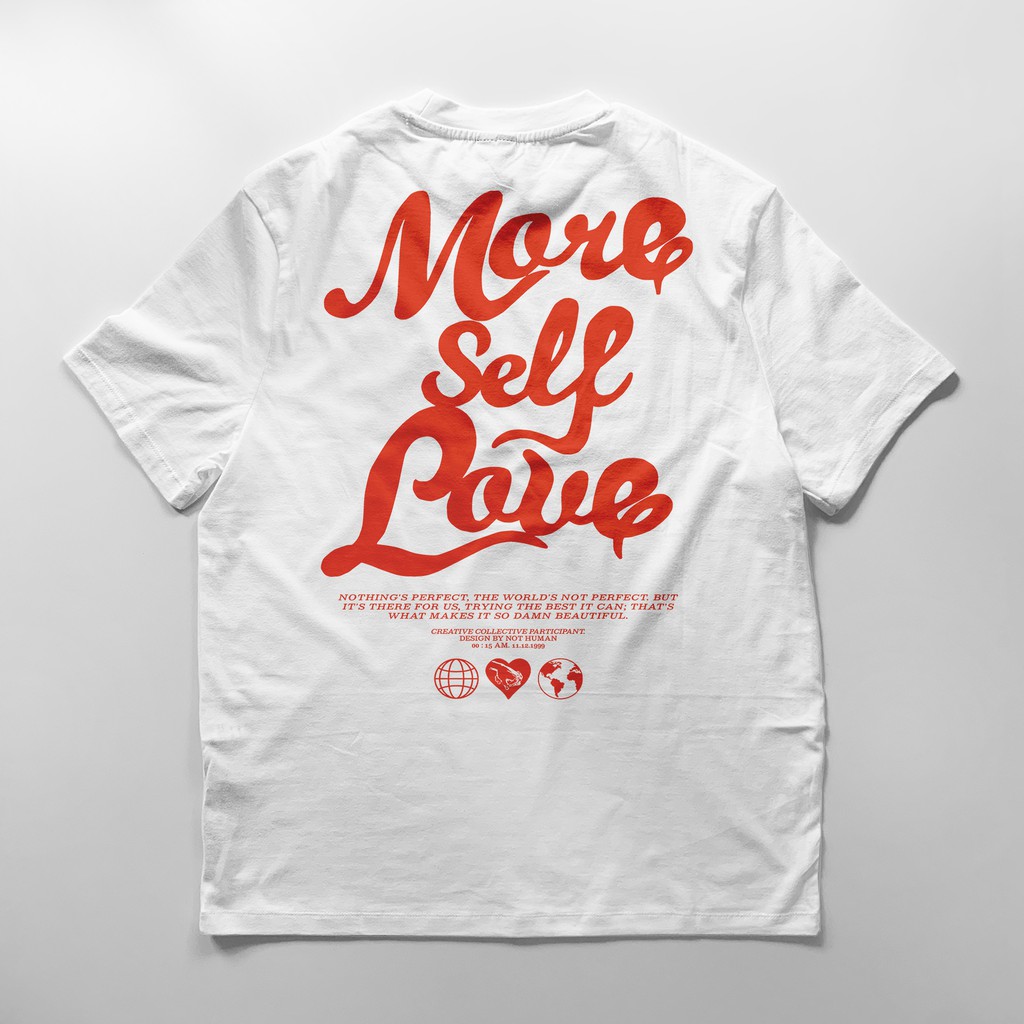 more self love shirt