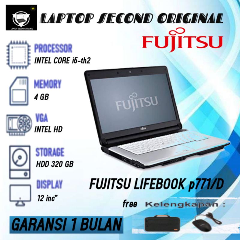 FUJITSU LIFEBOOK P771/D INTEL CORE I5 GEN 3 RAM4/HDD320GB BERKUALITAS