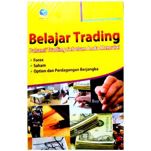 Jual Buku belajar trading pahami trading sebelum anda memulainya