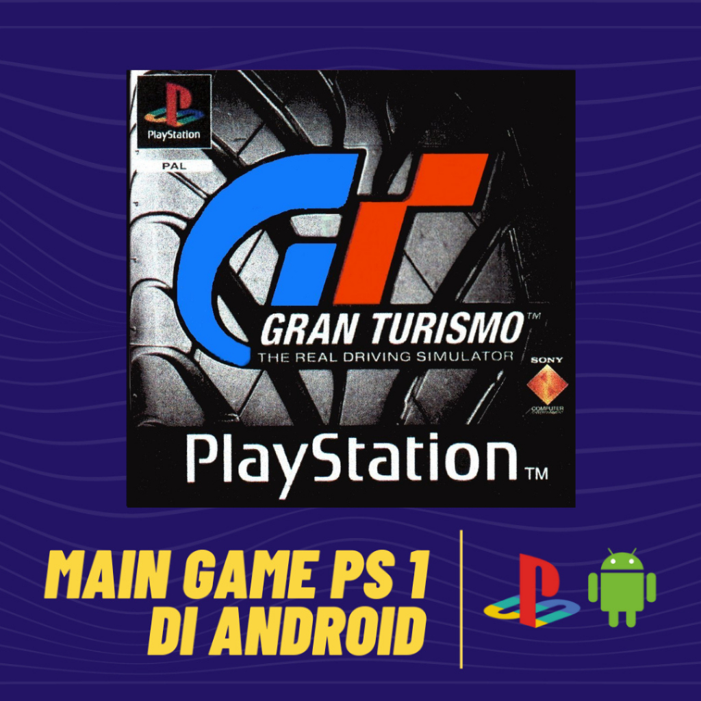 Jual MAIN GAME PS 1 - GRAN TURISMO - DI ANDROID | Shopee Indonesia